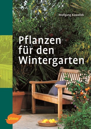 Pflanzen fr den Wintergarten