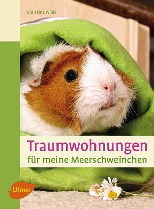 Traumwohnungen fr meine Meerschweinchen
