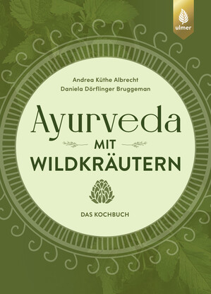 Ayurveda mit Wildkr�utern