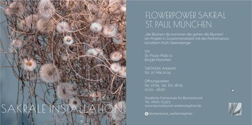 Zum Flower Power Festival in Mnchen gibt es mehrere Ausstellungsbeitrge der Fachschule fr Blumenkunst, wie die floral-sakrale Installation in der Sankt Paul Kirche.