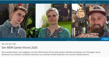  Die drei Kandidaten beim Wettbewerb MDR Garten-Florist 2020: Martin Neumann aus Dessau, Stefanie Krumbholz aus Erfurt und Rocco Wustmann aus Dohma. 